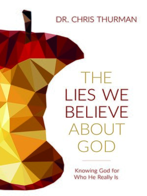 cover image of The Lies We Believe about God